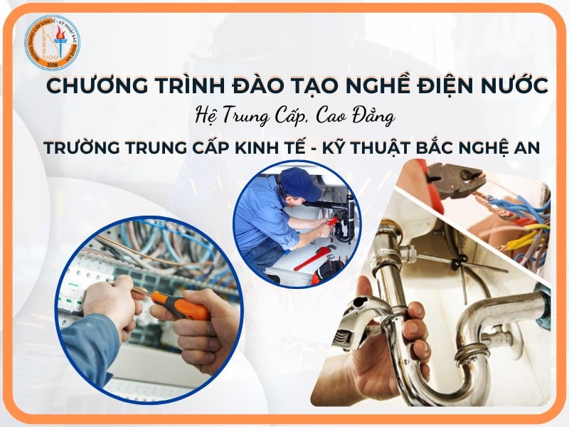 Chương Trình Đào Tạo Nghề Điện Nước - Hệ Trung Cấp, Cao Đẳng