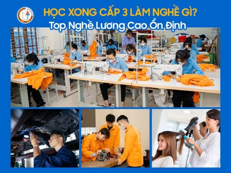 học xong cấp 3 làm nghề gì