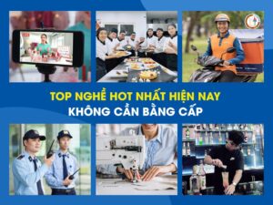 nghề không cần bằng cấp
