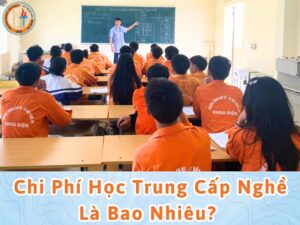 chi phí học trung cấp nghề là bao nhiêu