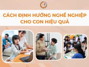 định hướng nghề nghiệp cho con