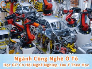 ngành công nghệ ô tô