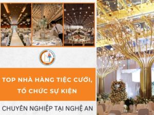 nhà hàng tiệc cưới, tổ chức sự kiện ở nghệ an