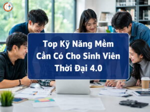 kỹ năng mềm cho sinh viên thời đại 4.0