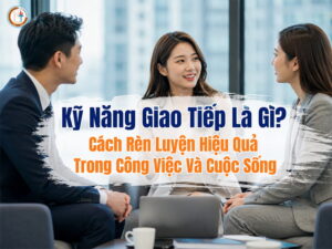 kỹ năng giao tiếp là gì?